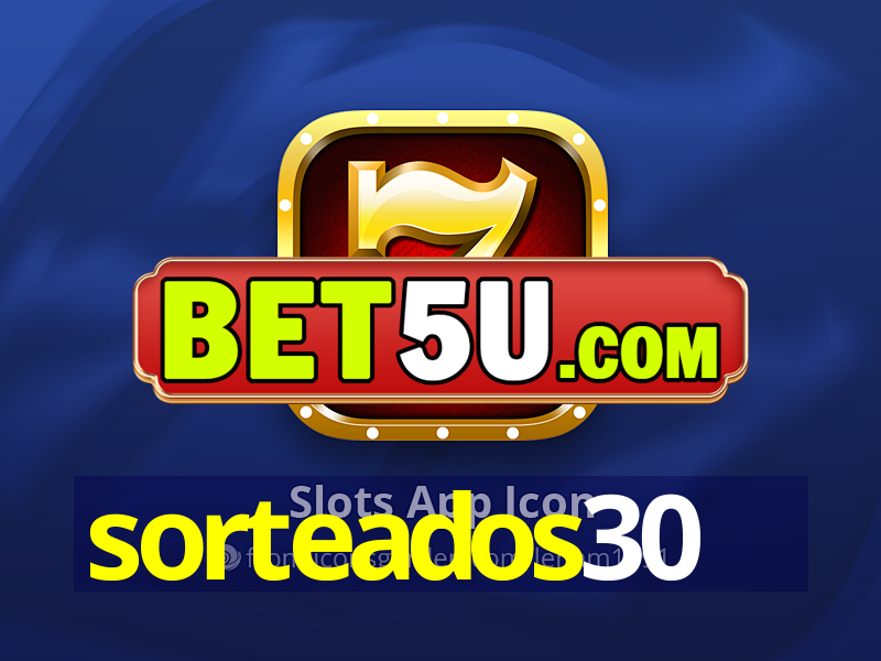 sorteados30