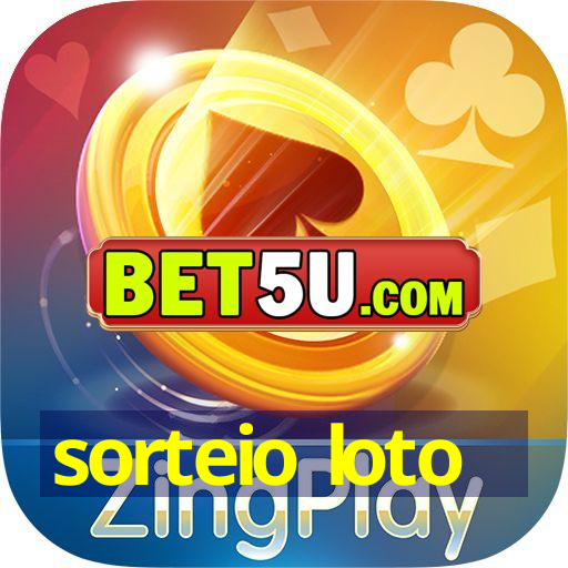 sorteio loto