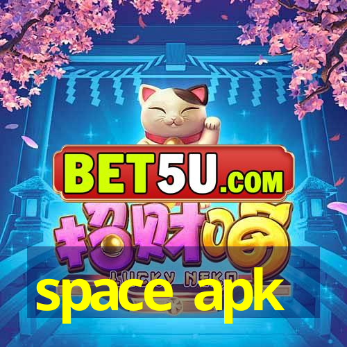 space apk