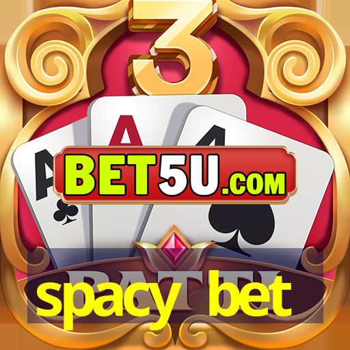 spacy bet