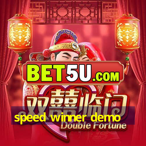 speed winner demo