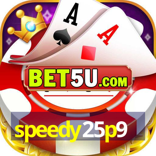 speedy25p9