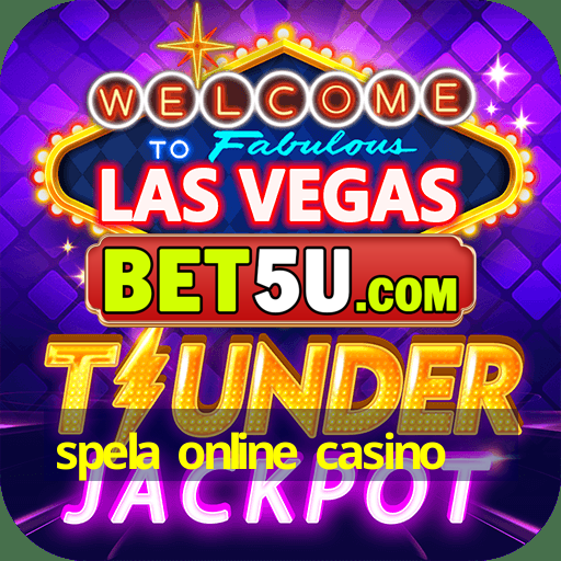 spela online casino