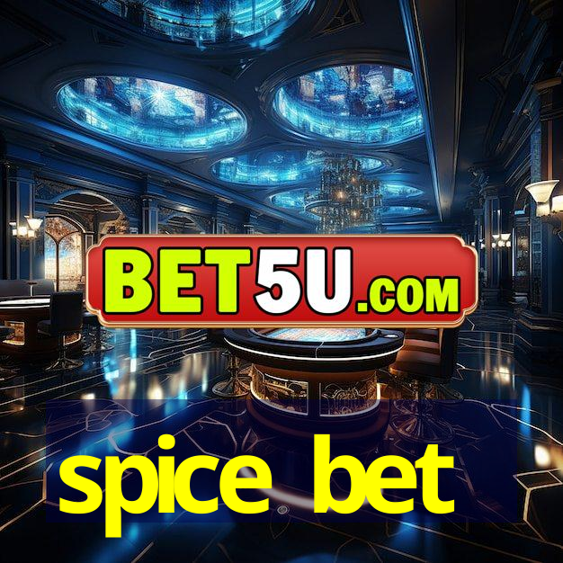 spice bet