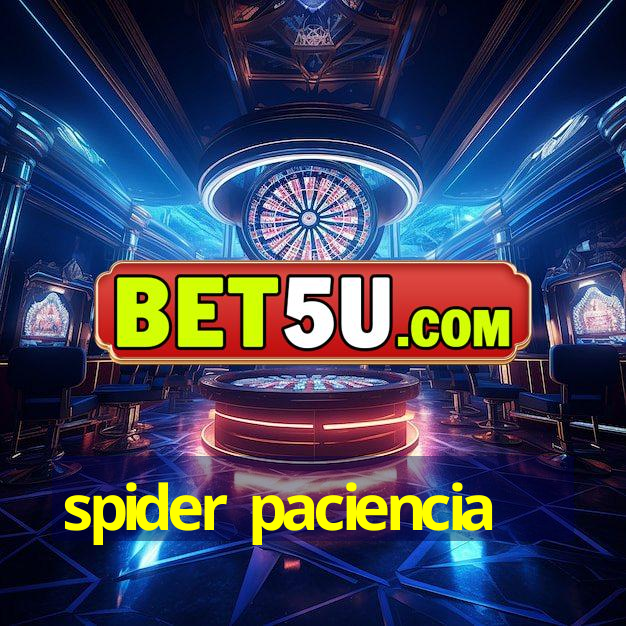 spider paciencia