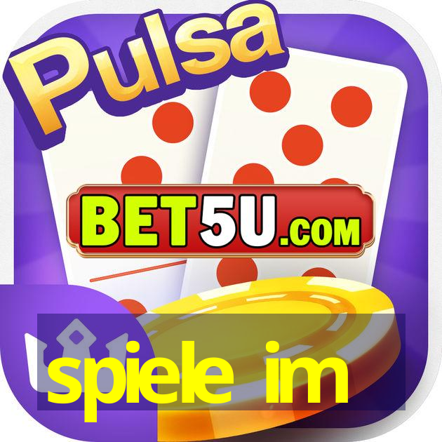 spiele im