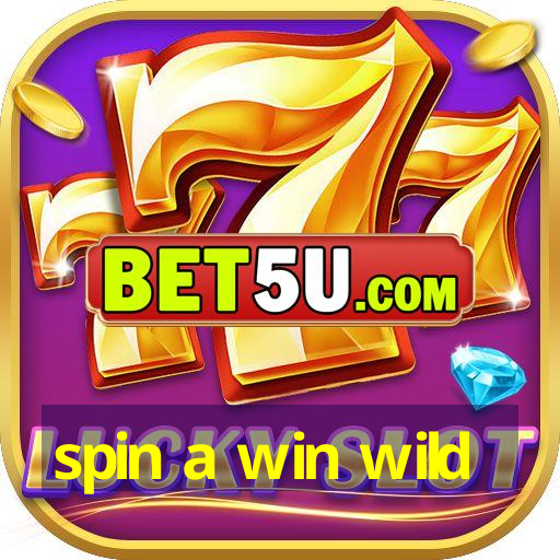 spin a win wild