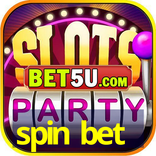 spin bet