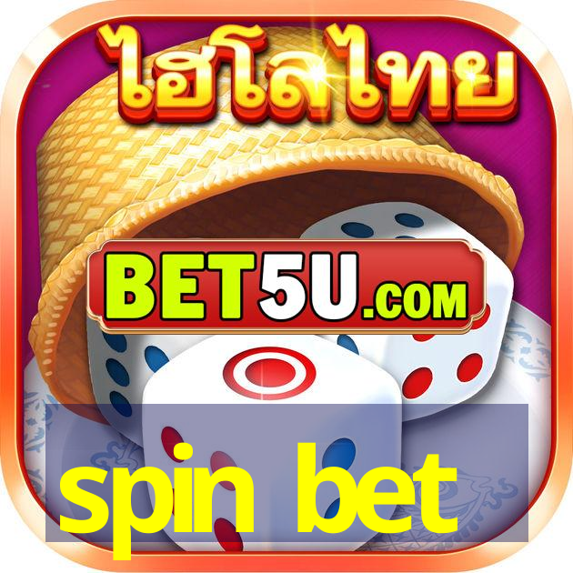 spin bet