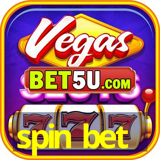 spin bet