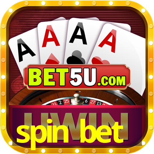 spin bet