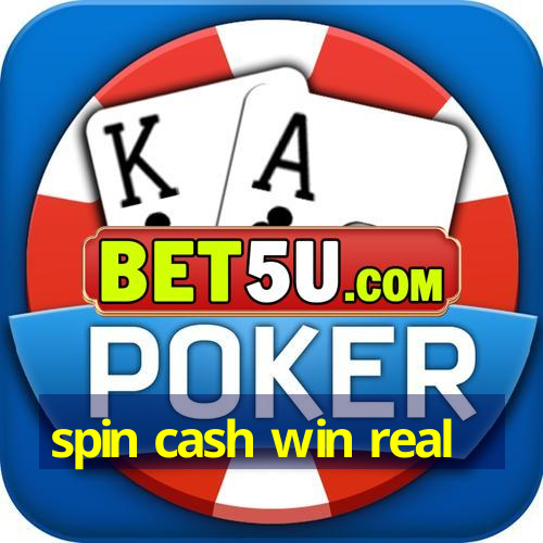 spin cash win real