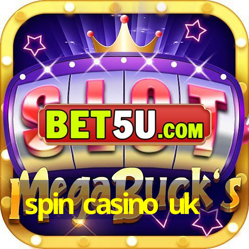 spin casino uk