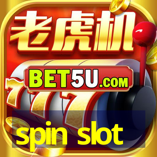 spin slot