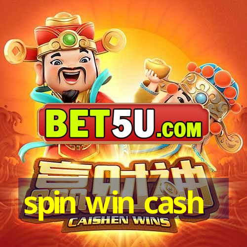 spin win cash