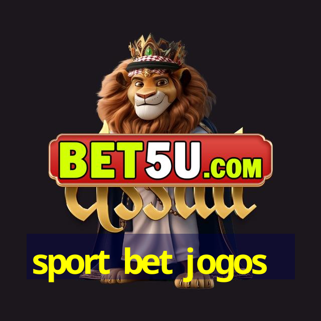 sport bet jogos