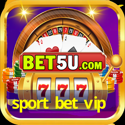 sport bet vip