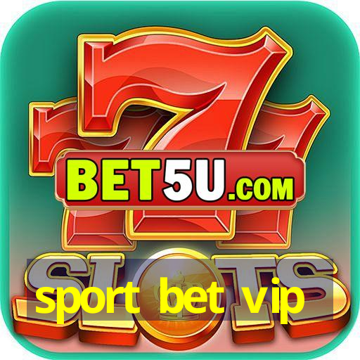 sport bet vip