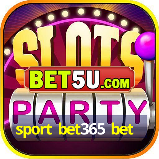 sport bet365 bet