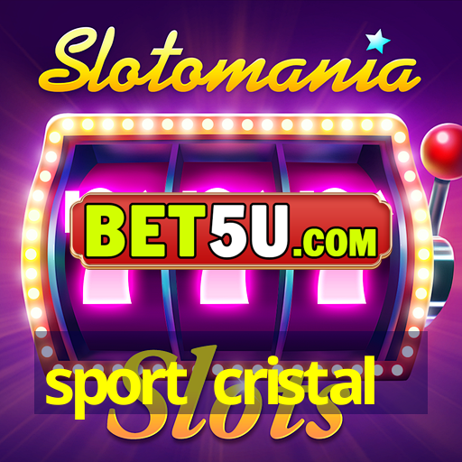 sport cristal