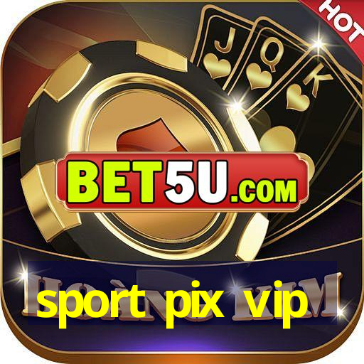 sport pix vip