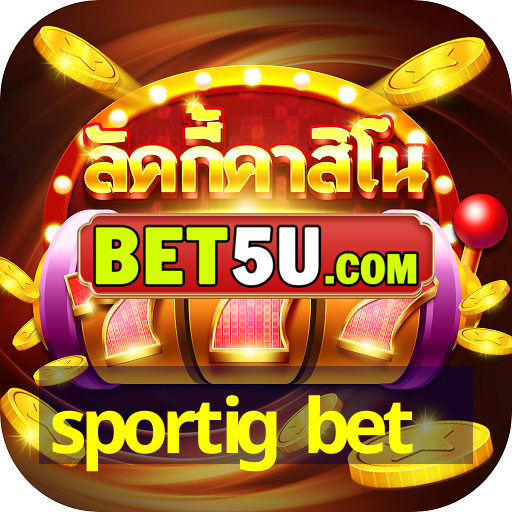 sportig bet