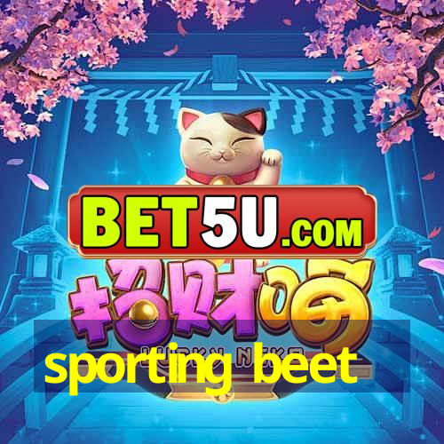 sporting beet