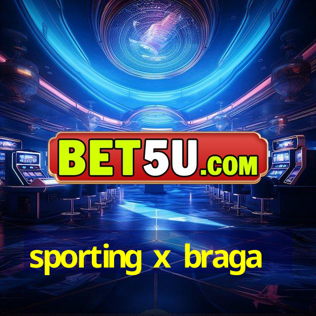 sporting x braga