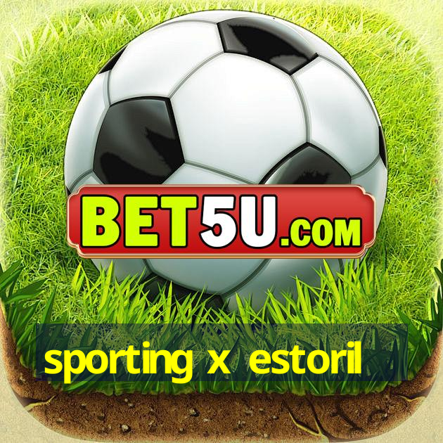 sporting x estoril