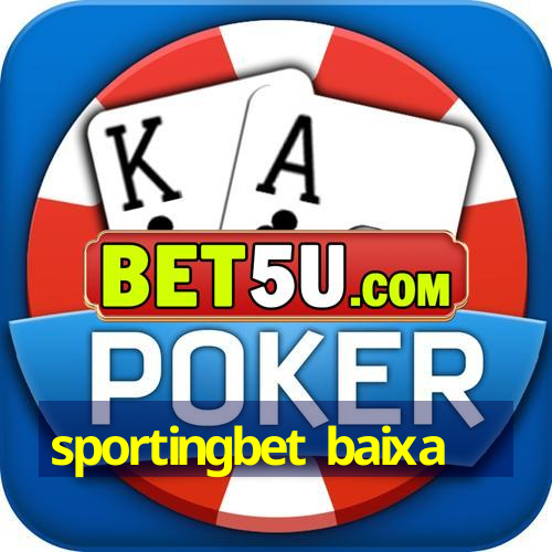 sportingbet baixa