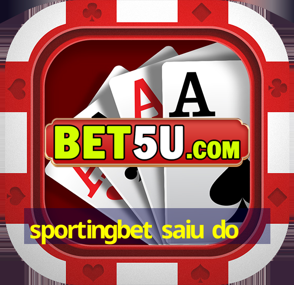 sportingbet saiu do