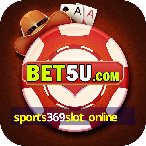 sports369slot online