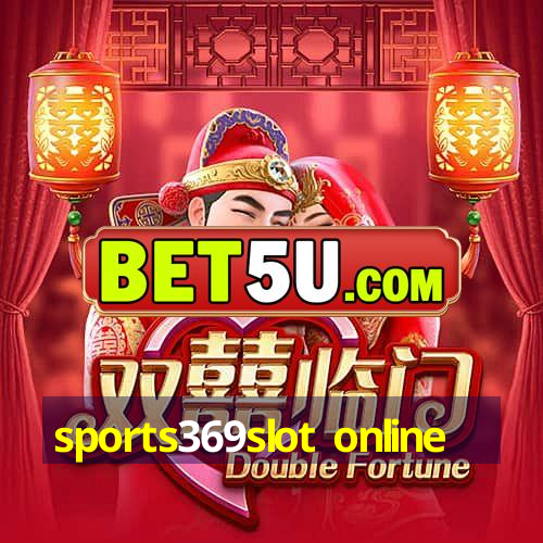 sports369slot online