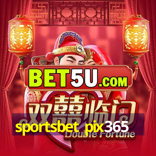 sportsbet pix365