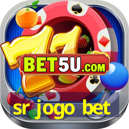 sr jogo bet