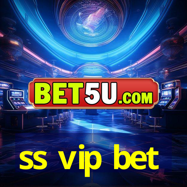 ss vip bet