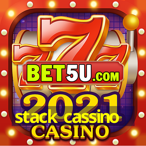 stack cassino