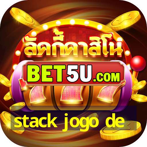 stack jogo de