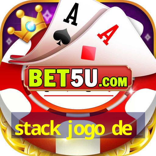 stack jogo de