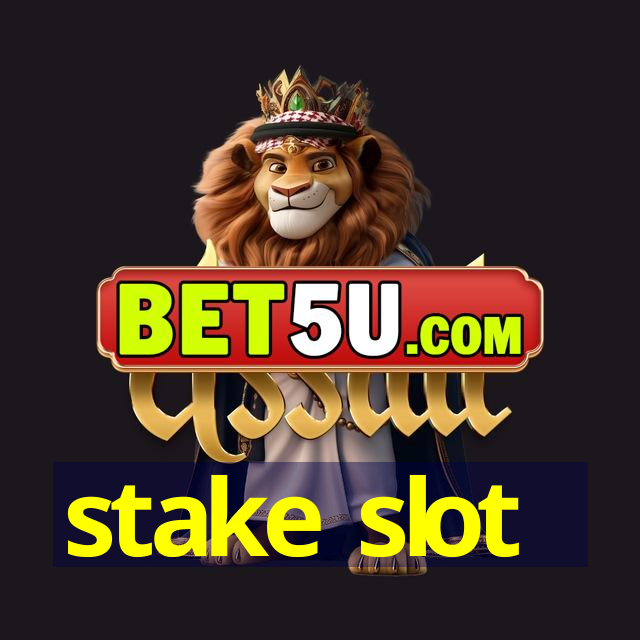 stake slot