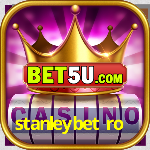 stanleybet ro