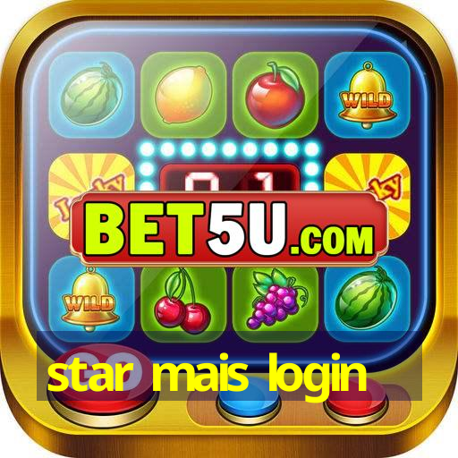 star mais login