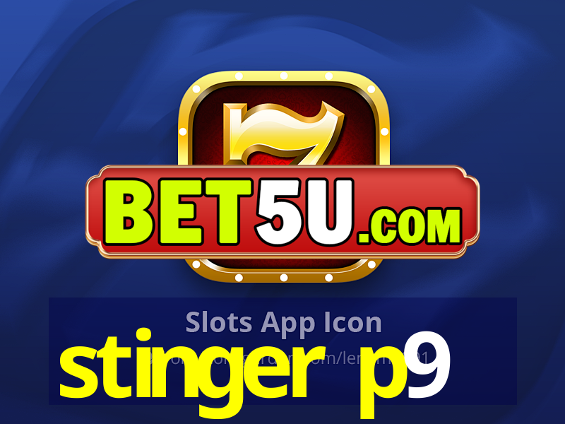 stinger p9