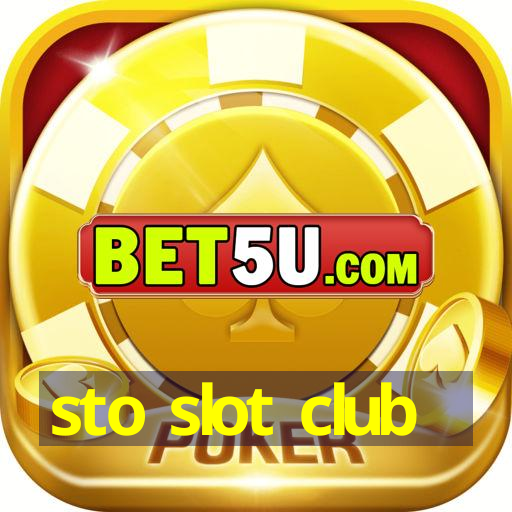 sto slot club