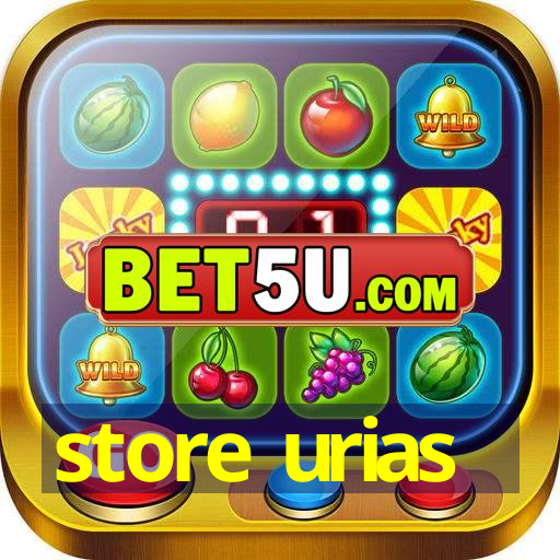 store urias