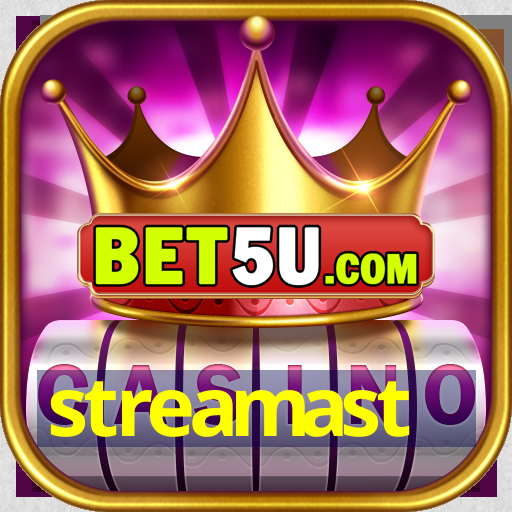 streamast