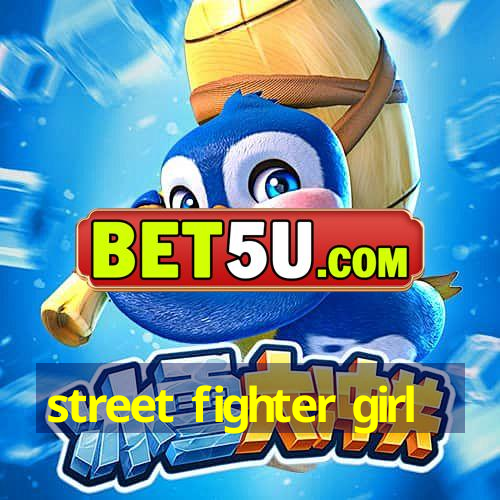 street fighter girl