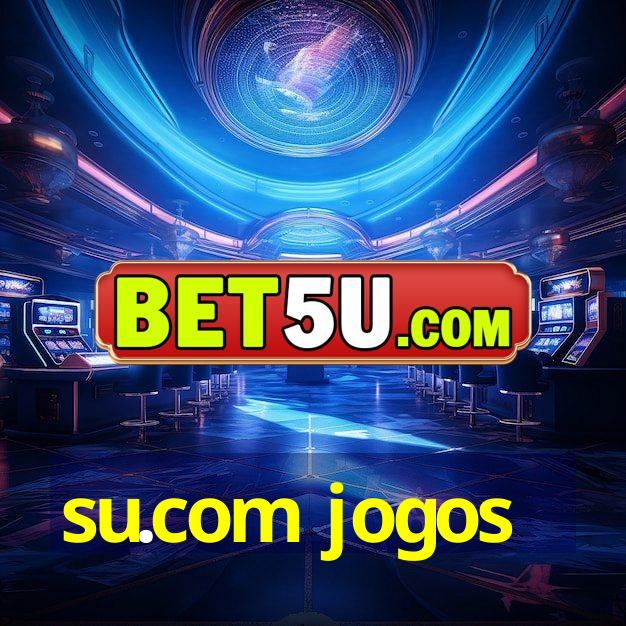 su.com jogos