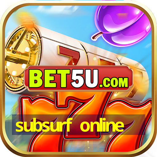 subsurf online