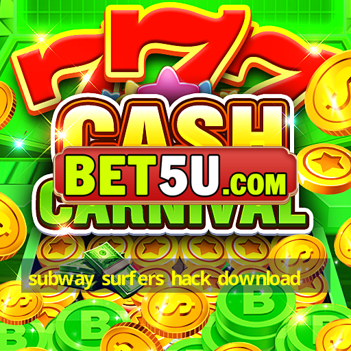 subway surfers hack download